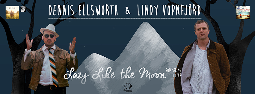 Lindy Vopnfjord tours with Dennis Ellsworth as part of the "Lazy Like the Moon" Tour